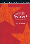 How Can a Christian Be in Politics?